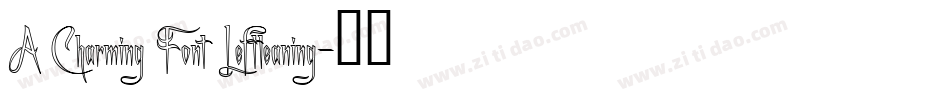 A Charming Font Leftleaning字体转换